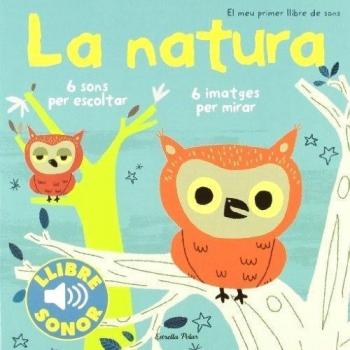 La natura. El meu primer llibre de sons
