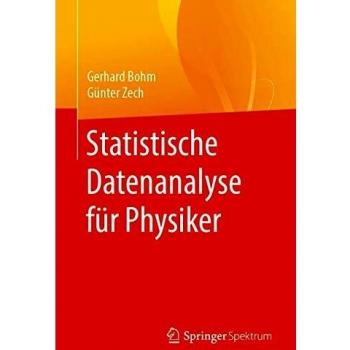 Statistische Datenanalyse für Physiker