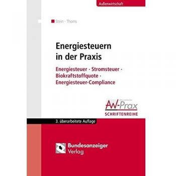 Energiesteuern in der Praxis: Energiesteuer