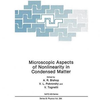 Microscopic Aspects of Nonlinearity in Condensed Matter (Nato Science Series B:, 264, Band 264)
