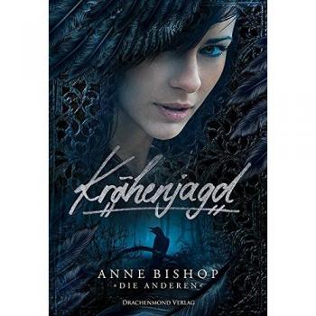 Bishop, Anne: Krähenjagd