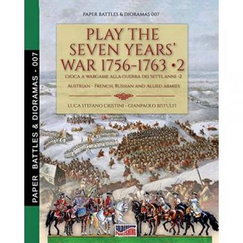 Paper Battles & Dioramas: Play the Seven Years' War 1756-1763