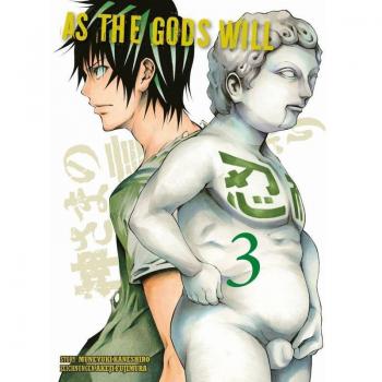 As the Gods will 03