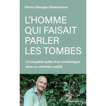 L'homme qui faisait parler les tombes (Broché)