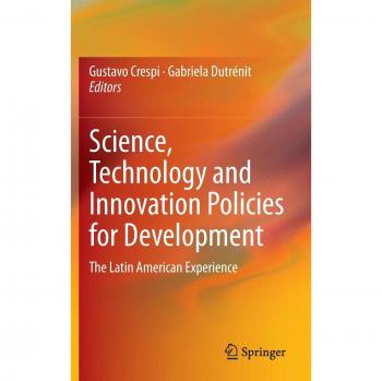 Science, Technology and Innovation Policies for Development: The Latin American Experience