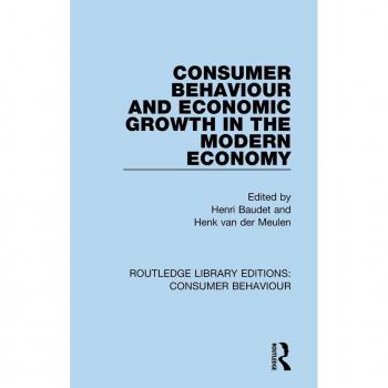 Vitalsource Technologies, Inc. Consumer Behaviour And Economic Growth In The Modern Economy (rle Consu