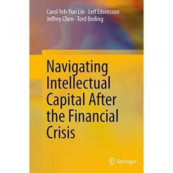 Lin, Carol Yeh-Yun: Navigating Intellectual Capital After the Financial Crisis