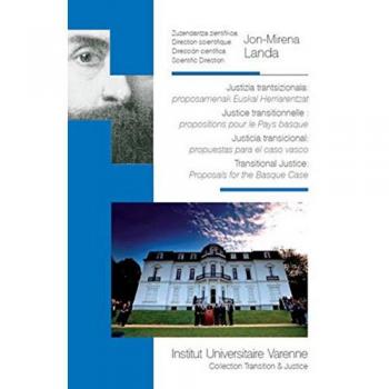 Justizia trantsizionala : proposamenak euskal herriarentzat