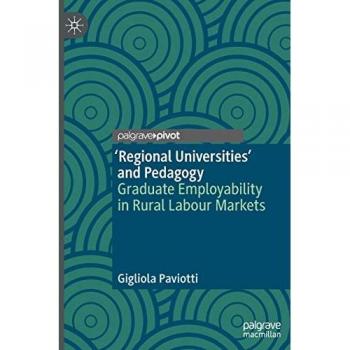 ‘Regional Universities’ and Pedagogy: Graduate Employability in Rural Labour Markets