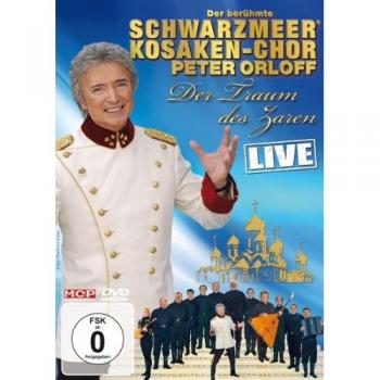 Der berühmte Schwarzmeerkosaken-Chor & Peter Orloff