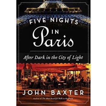 Five Nights in Paris: After Dark in the City of Light