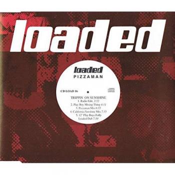Loaded Records 1994: Pizzaman – Trippin’ on Sunshine
