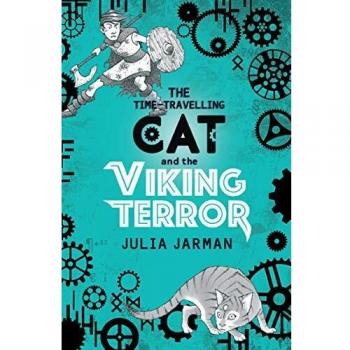 The TimeTravelling Cat and the Viking Terror by Julia Jarman