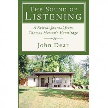 The Sound of Listening: A Retreat Journal from Thomas Merton's Hermitage