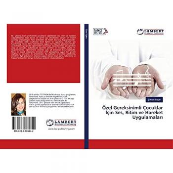 Ba¿ar, ¿Ükran: Özel Gereksinimli Çocuklar ¿çin Ses, Ritim ve Hareket Uygulamalar¿