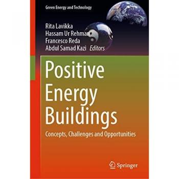 Positive Energy Buildings: Concepts, Challenges and Opportunities (Green Energy and Technology)