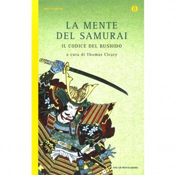 La mente del samurai. Il codice del Bushido
