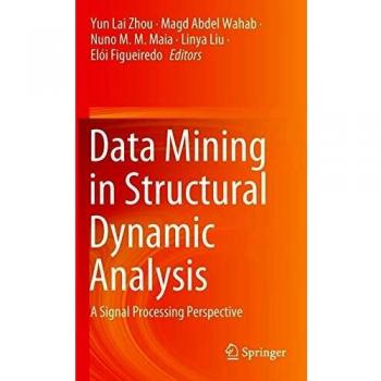 Data Mining in Structural Dynamic Analysis