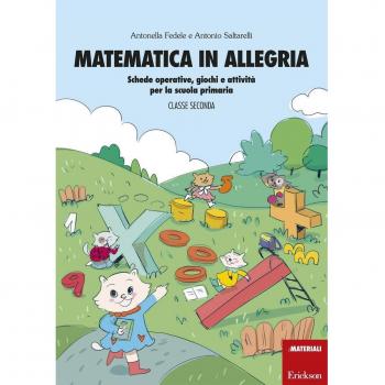 9788859010579 Matematica in allegria. Schede operative, giochi e...se elementare