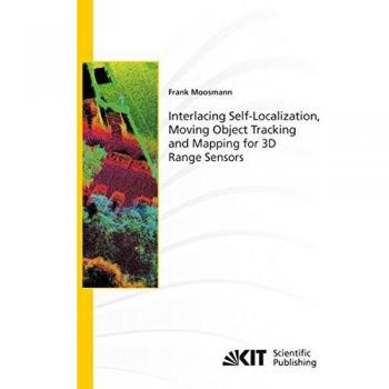Interlacing Self-Localization, Moving Object Tracking and Mapping for 3D Range Sensors