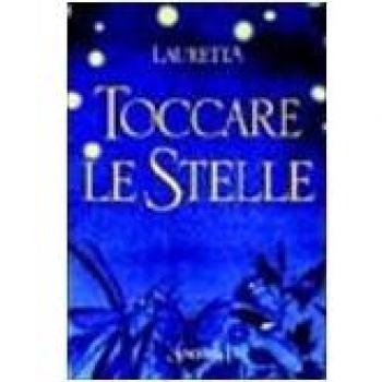 Toccare le stelle