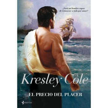 El precio del placer. ¿Sería capaz una mujer de renunciar a todo por amor?