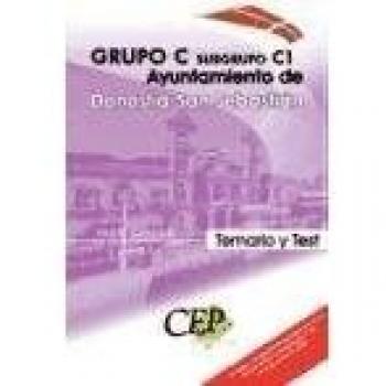 Grupo C Subgrupo C1 del Ayuntamiento de Donostia-San Sebastián: Temario y test parte general