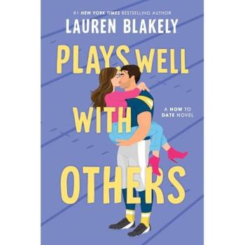 Lauren Blakely Plays Well with Others