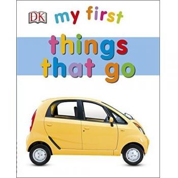 My First Things That Go