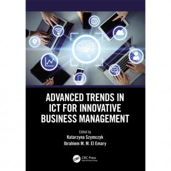 Advanced Trends in ICT for Innovative Business Management