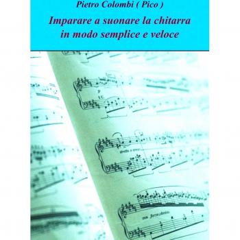 Imparare a suonare la chitarra in modo semplice e veloce: 1