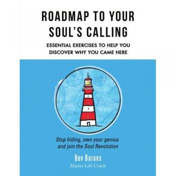 Roadmap to Your Soul's Calling