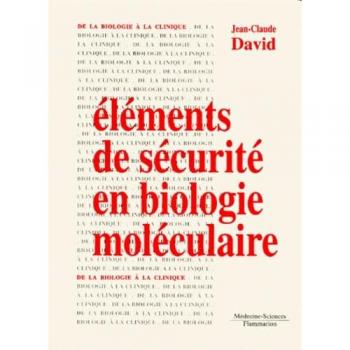 Eléments de sécurité en biologie moléculaire