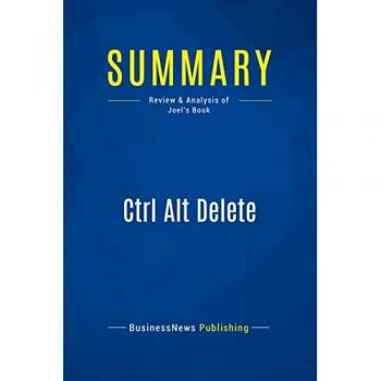 Summary: Ctrl Alt Delete