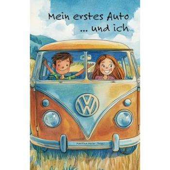 Mein erstes Auto ... und ich