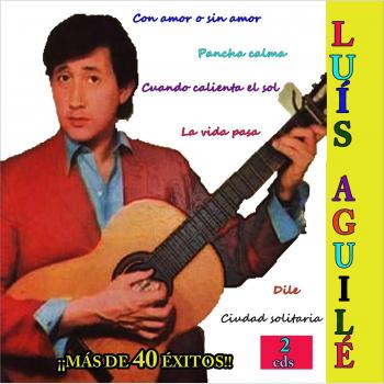 2CD LUIS AGUILE MAS DE 40 EXITOS. Nuevo y precintado