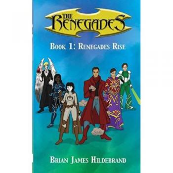The Renegades Book 1: Renegades Rise