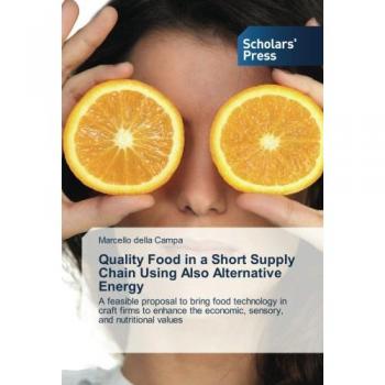 Quality Food in a Short Supply Chain Using Also Alternative Energy