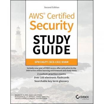 AWS Certified Security Study Guide : Specialty (SCS-C02) Exam