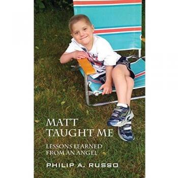 MATT TAUGHT ME: Lessons Learned from an Angel