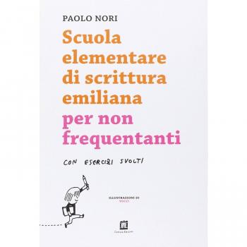 SCUOLA ELEMENTARE DI SCRITTURA EMILIANA PAOLO NORI