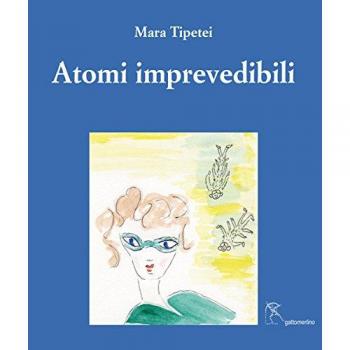 Atomi imprevedibili. Ediz. italiana e inglese