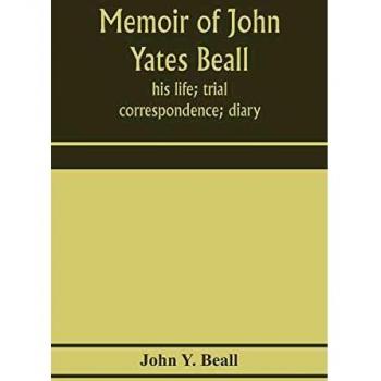 Memoir of John Yates Beall
