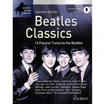 Beatles Classics: 16 Popular Tunes By The Beatles. Klavier. (Schott Piano Lounge)