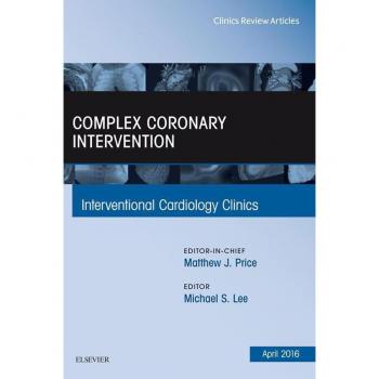 Vitalsource Technologies, Inc. Complex Coronary Intervention, An Issue of Interventional Cardiology Clinics