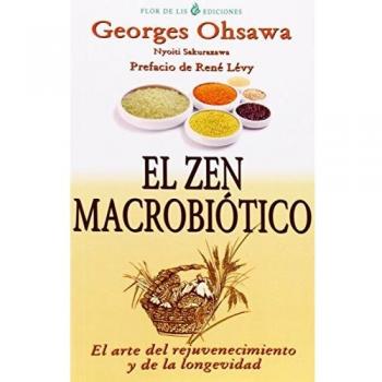 El Zen Macrobiótico (Flor De Lis)