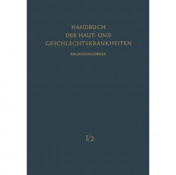 Normale und pathologische Anatomie der Haut II.