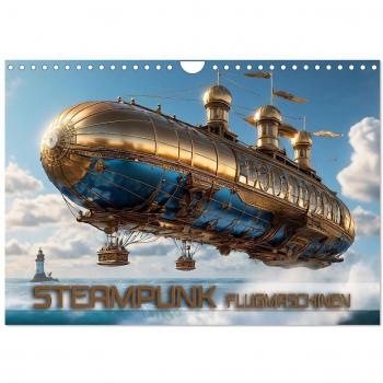Steampunk Flugmaschinen (Wandkalender 2025 DIN A4 quer) CALVENDO Monatskalender