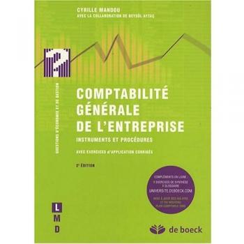 Comptabilité générale de l'entreprise : Instruments et procédures, avec exercices d'application corrigés