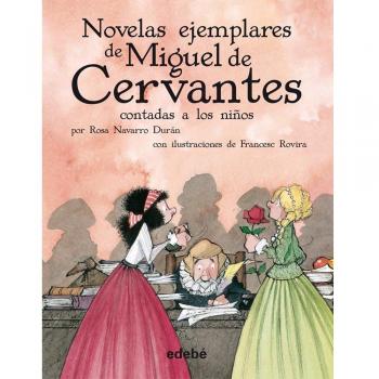 Las novelas ejemplares de cervantes